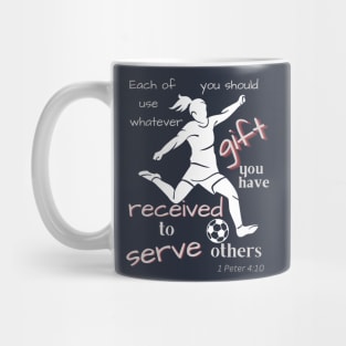 1 Peter 4 soccer girl Mug